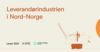 Leverandørindustrien i Nord-Norge illustrasjon